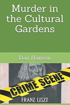 Dan Hanson's book Murder in the Cultural Gardens